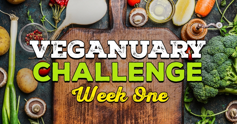 Veganuary Challenge Week One