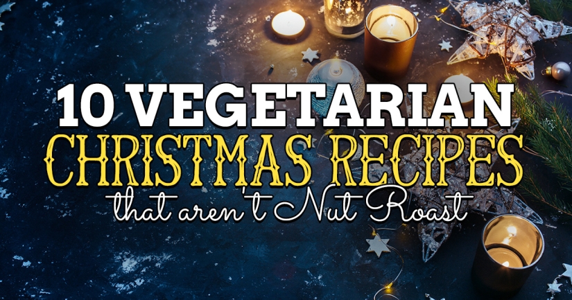 10 Vegetarian Christmas Recipes That Aren’t Nut Roast