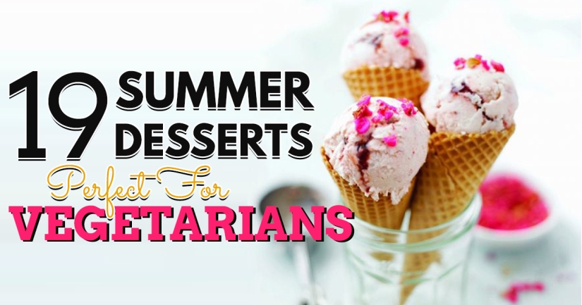 19 Summer Desserts Perfect For Vegetarians