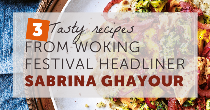 3 tasty recipes from Woking Festival headliner Sabrina Ghayour