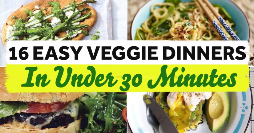16 Easy Veggie Dinners In Under 30 Minutes