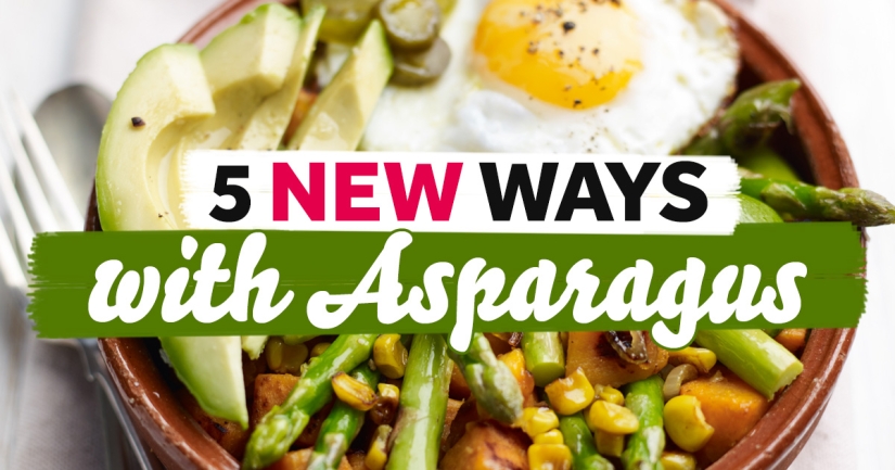 5 New Ways With Asparagus