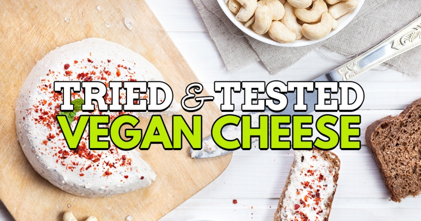 Tried & Tested Vegan Cheese
