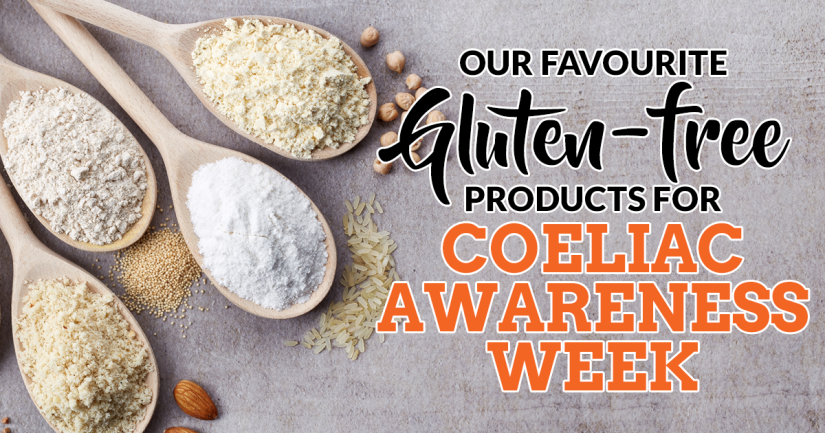 Our Favourite Gluten-free Products for Coeliac Awareness Week