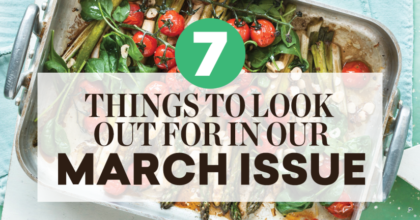 7 Things to Look Out For in the March Issue