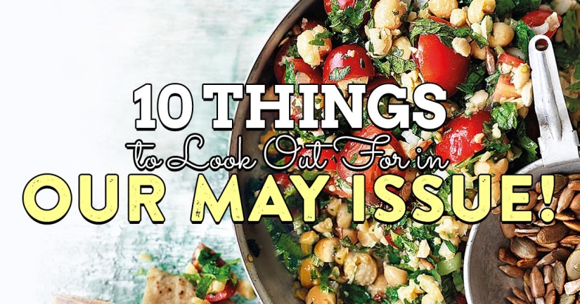 10 things to look out for in our May issue